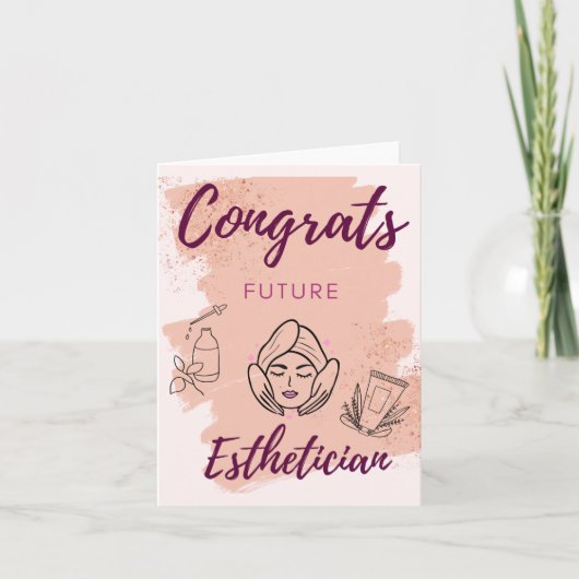 Glückwunschs Future Esthetician Card Karte (Vorderseite)