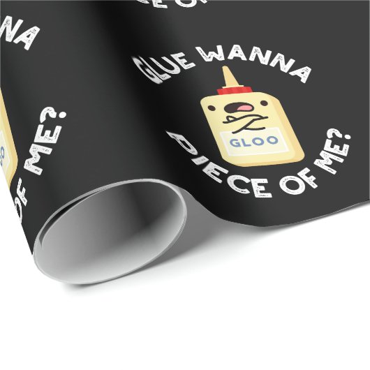 Glue Wanna Stück von mir Funny Pun Dark BG Geschenkpapier (Rolleneckpunkt)