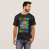 Glühe hart oder glühe heim Retro-Glow-Party 80er-T T-Shirt (Vorne ganz)