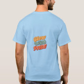 Glühen mit Stolz T-Shirt (Rückseite)