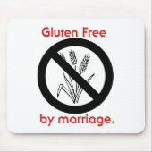 Gluten geben durch Heirat frei Mousepad (Vorne)