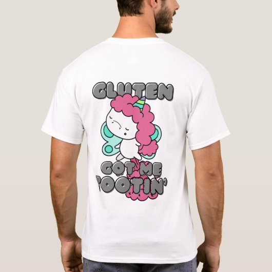 Gluten Got Me Tootin - Celiac Disease T-Shirt (Rückseite)