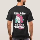 Gluten Got Me Tootin - Celiac Disease T-Shirt (Rückseite)