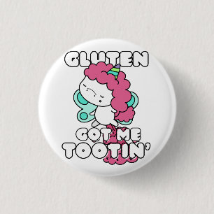 Gluten Got mir Tootin Button
