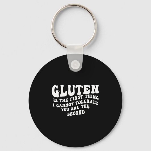 Gluten ist das Erste, was ich Groovy nicht tolerie Schlüsselanhänger (Vorderseite)