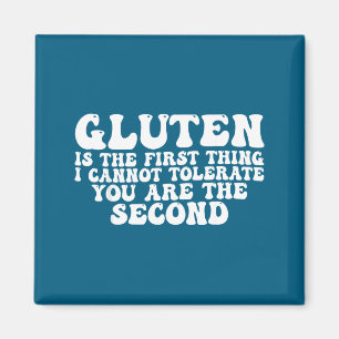 Gluten ist das Erste, was ich nicht tolerieren kan Magnet