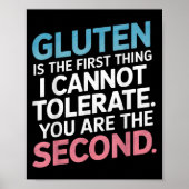 Gluten ist das Erste, was ich nicht tolerieren kan Poster (Vorne)
