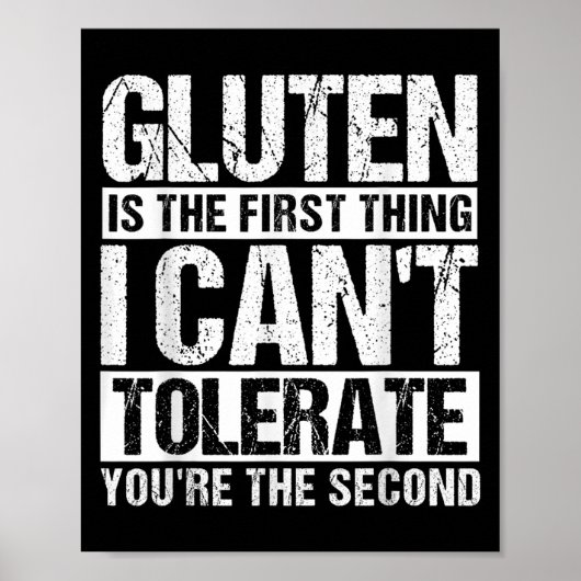 Gluten ist das Erste, was ich nicht tolerieren kan Poster (Vorne)