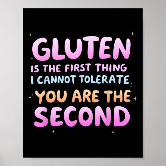 Gluten ist das Erste, was ich nicht tolerieren kan Poster (Vorne)