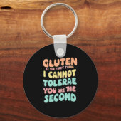 Gluten ist das Erste, was ich nicht tolerieren kan Schlüsselanhänger (Vorderseite)