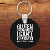 Gluten ist das Erste, was ich nicht tolerieren kan Schlüsselanhänger (Vorderseite)