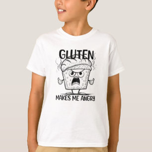 Gluten macht mich wütend T-Shirt