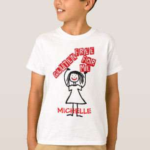 Glutenfrei für mein Mädchen T-Shirt