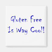 Glutenfrei ist viel Cool! Magnet (Vorne)