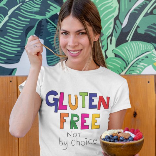 glutenfrei, nicht nach Wahl zöliakisch T-Shirt
