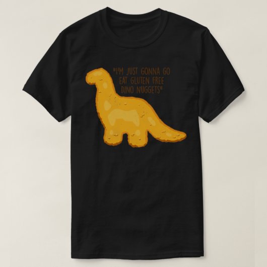 Glutenfreies Dino Nuggets T-Shirt (Design vorne)