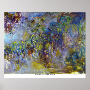 Glyzinien durch Claude Monet Poster