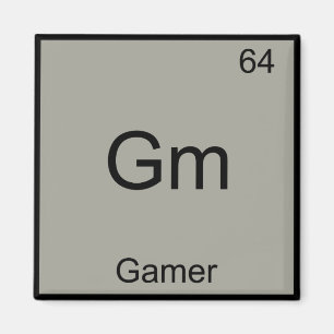 Gm - Gamer Funny Chemistry Element Symbol T - Shir Magnet