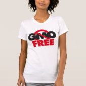 GMO geben frei T-Shirt (Vorderseite)