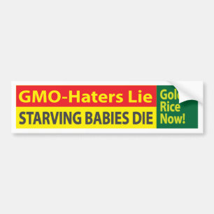 GMO-haters lie/Starving babies die Autoaufkleber