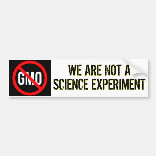 GMO - wir sind nicht ein Wissenschafts-Experiment Autoaufkleber (Vorne)