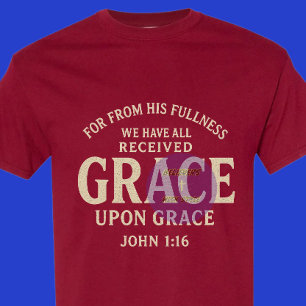 Gnade auf Gnade - Christlich T-Shirt