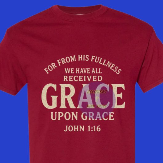 Gnade auf Gnade - Christlich T-Shirt