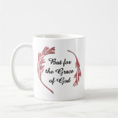 Gnade Gottes Erholung Slogan Inspiration Sprichwor Kaffeetasse (Links)