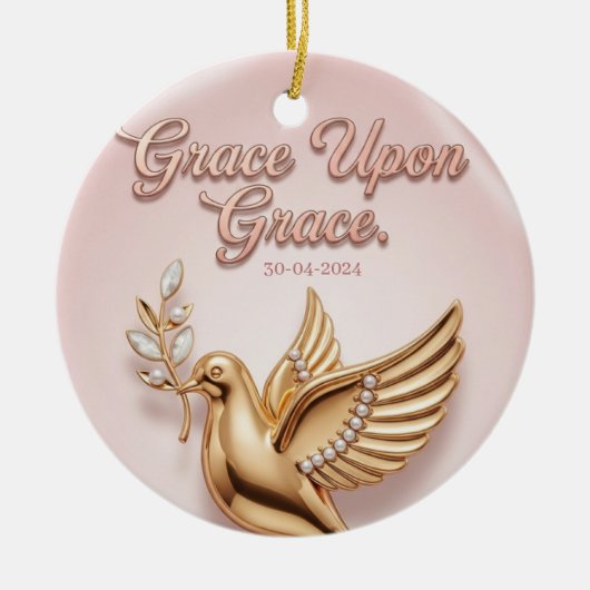 "Gnade über Gnade" Erinnerungsornament:  Keramik Ornament (Vorne)
