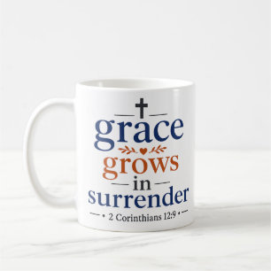 Gnade wächst in der Hingabe Inspirierende christli Kaffeetasse