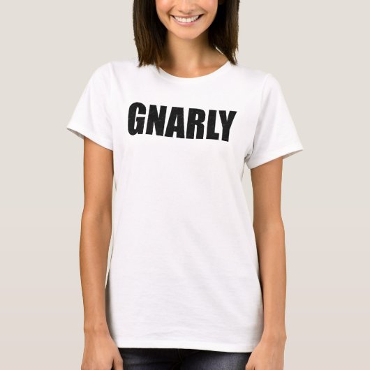 Gnarly T-Shirt (Vorderseite)