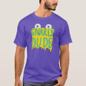 Gnarly Typ! T-Shirt (Vorderseite)