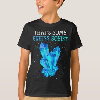 Gneiss Rock Collector Funny Geologin Gift Geology T-Shirt