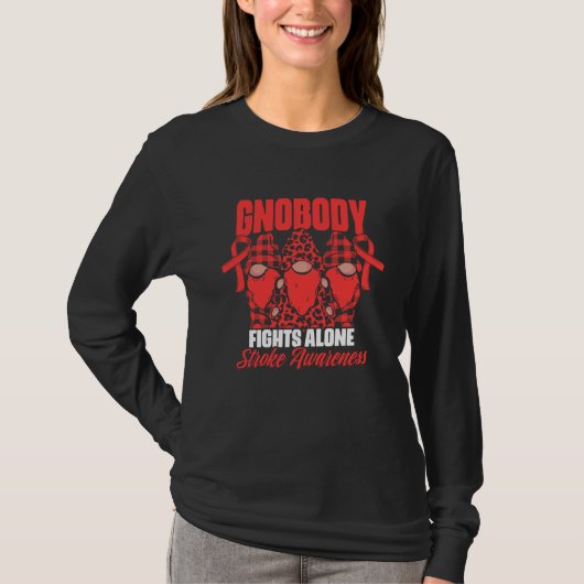 Gnobody Fights Alone Gnome Stroke Survivor Stroke T-Shirt (Vorderseite)