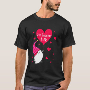 Gnome 7th Teacher Life 95 Geburtstagsgeschenk T- T-Shirt
