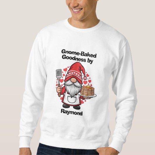 Gnome bei Zuhause-Design Sweatshirt (Vorderseite)