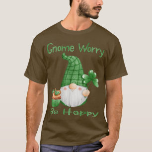 Gnome Besorgnis sei glücklich St Patrick's Day mit T-Shirt