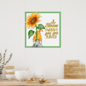 Gnome Blütenblüte, wo Sie gepflanzt werden Poster (Küche)
