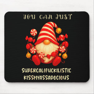 Gnome, den du einfach Supercaliforilistic Kissmyad Mousepad