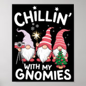 Gnome Family Christmas Chillin With My Gnomies Poster (Vorne)
