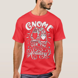 Gnome für den Urlaub - Niedliche Gnomes Weihnachts T-Shirt