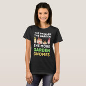 Gnome Gardening For Gnome  Gardener Gnomes Addict  T-Shirt (Vorne ganz)