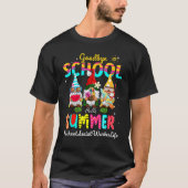 Gnome Goodbye School Hello Su T-Shirt (Vorderseite)
