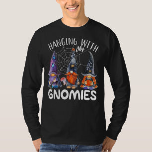 Gnome Halloween mit meinen Gnomen Nomen 1 T-Shirt
