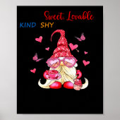 Gnome I Am Sweet Lovable Kind Shy And Innocent Poster (Vorne)