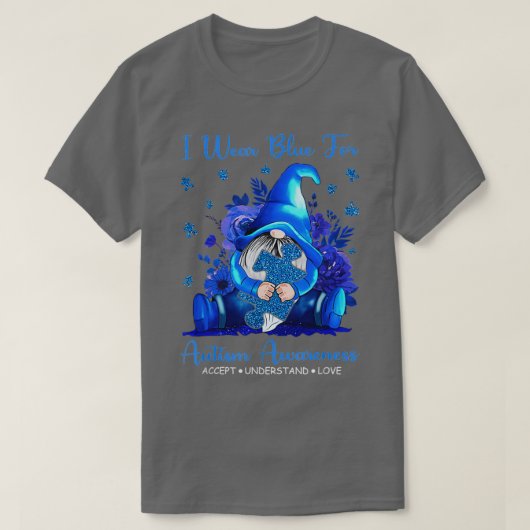 Gnome Ich trage Blau für Autismus Bewusstsein T-Shirt (Design vorne)