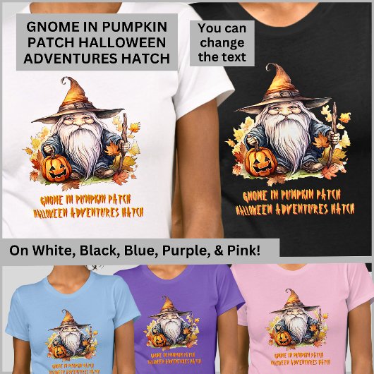 Gnome in Pumpkin Patch, Halloween Adventures Hatch T-Shirt