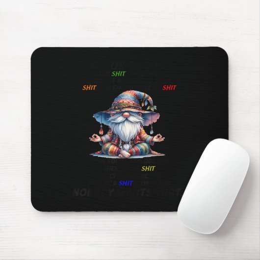 Gnome It's Ok To Lose Your Sometimes Because If Yo Mousepad (Mit Mouse)