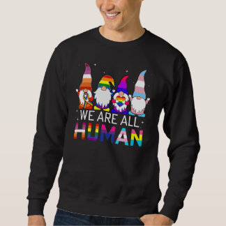 Gnome Lgbt Wir sind alle menschliche Allrounder-Lo Sweatshirt