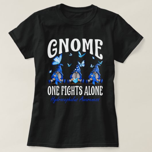 Gnome One Fights Alone Hydrocephalus Awareness T-Shirt (Design vorne)